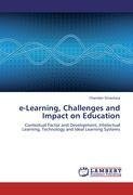 e-Learning, Challenges and Impact on Education