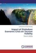 Impact of Zimbabwe Economic Crisis on Tourism Viability