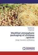 Modified atmospheric packaging of chickpea sprouts