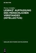 Leibniz' Auffassung des menschlichen Verstandes (intellectus)