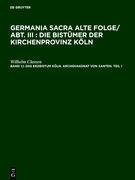 Das Erzbistum Köln. Archidiakonat  von  Xanten. Teil 1