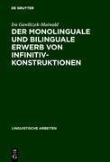 Der monolinguale und bilinguale Erwerb von Infinitivkonstruktionen