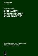 200 Jahre preußischer Zivilprozeß