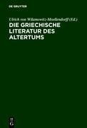 Die griechische Literatur des Altertums