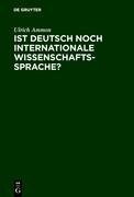 Ist Deutsch noch internationale Wissenschaftssprache?