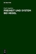 Freiheit und System bei Hegel