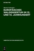 Europäisches Waldensertum im 13. und 14. Jahrhundert