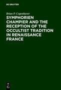 Symphorien Champier and the Reception of the Occultist Tradition in Renaissance France