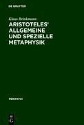 Aristoteles' allgemeine und spezielle Metaphysik