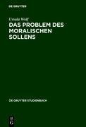 Das Problem des moralischen Sollens