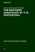 The Brothers Karamazov by F. M. Dostoevskij