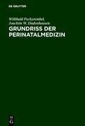 Grundriss der Perinatalmedizin