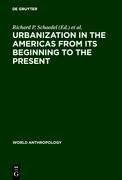 Urbanization in the Americas from its Beginning to the Present