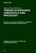 National and Regional Trends in Romance Linguistics and Philology