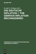 Die Deutsche Inflation / The German Inflation Reconsidered