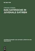 Das Satirische in Juvenals Satiren