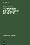 Tendenzen europäischer Linguistik