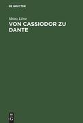 Von Cassiodor zu Dante