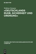 »Deutschlands Ruhe, Sicherheit und Ordnung«