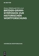 Brüder-Grimm-Symposion zur Historischen Wortforschung