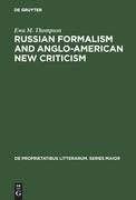 Russian Formalism and Anglo-American New Criticism