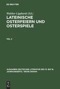 Lateinische Osterfeiern und Osterspiele II