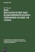 Das Rechtssystem des Banküberweisungsverkehrs in der VR China