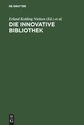 Die innovative Bibliothek