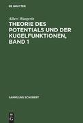 Theorie des Potentials und der Kugelfunktionen, Band 1