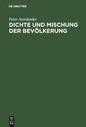 Dichte und Mischung der Bevölkerung