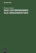 Das Unternehmen als Organisation