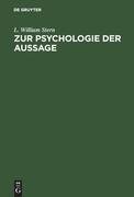 Zur Psychologie der Aussage