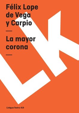 La mayor corona