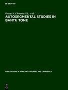 Autosegmental Studies in Bantu Tone