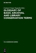 Glossary of Basic Archival and Library Conservation Terms