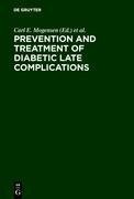 Prevention and Treatment of Diabetic Late Complications