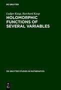 Holomorphic Functions of Several Variables