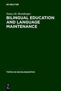 Bilingual Education and Language Maintenance