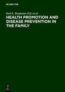 Health Promotion and Disease Prevention in the Family