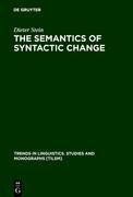 The Semantics of Syntactic Change