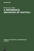 A Reference Grammar of Maithili