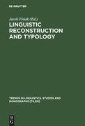 Linguistic Reconstruction and Typology