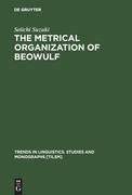 The Metrical Organization of Beowulf