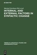 Internal and External Factors in Syntactic Change