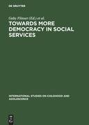 Towards More Democracy in Social Services