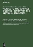 Sources of the History of North Africa, Asia and Oceania in Denmark