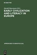 Early Civilization and Literacy in Europe