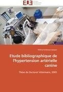 Etude bibliographique de l'hypertension artérielle canine