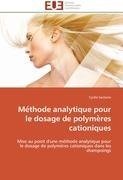 Me´thode analytique pour le dosage de polyme`res cationiques