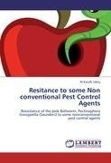 Resitance to some Non conventional Pest Control Agents